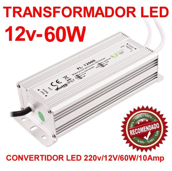 Transformador Convertidor LED 220v a 12v y 60W de potencia